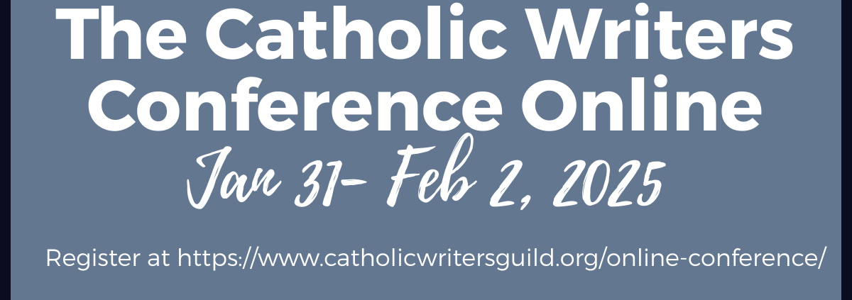 This image shows a fountain pen and the words "The Catholic Writers Conference Online, January 31st through February 2nd, 2025